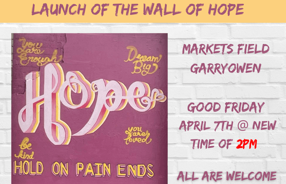 LEDP funds The “Wall of Hope” mural on the wall of the historic Markets Field Stadium in partnership with UL's Diploma in Community Wellness, Empowerment, Leadership and Life Skills (CWELL) and Garryowen Residents Association, to offer positive affirmations and encourages those going through a difficult time to seek support.